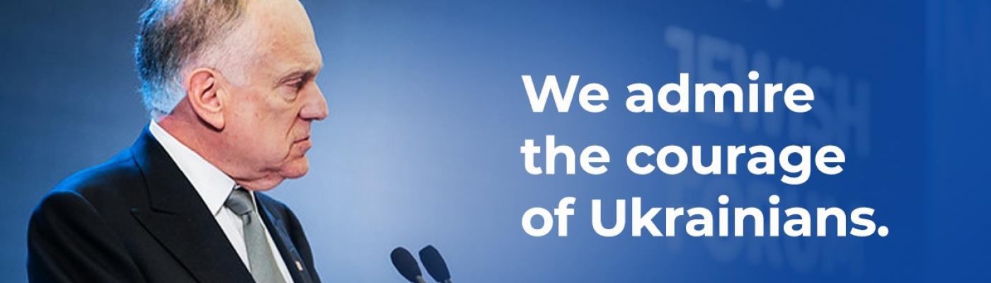 WJC President Ronald Lauder about Ukrainians: We admire their courage